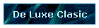 De Luxe Clasic