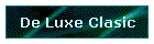 De Luxe Clasic