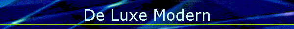 De Luxe Modern