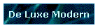 De Luxe Modern