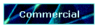 Commercial